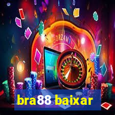 bra88 baixar